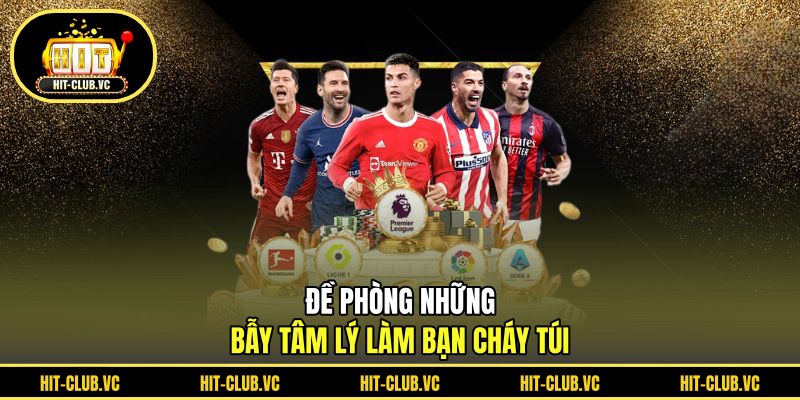 Đề phòng những bẫy tâm lý làm bạn cháy túi