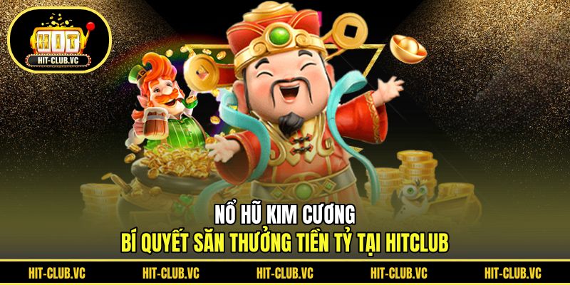 Nổ hũ kim cương
