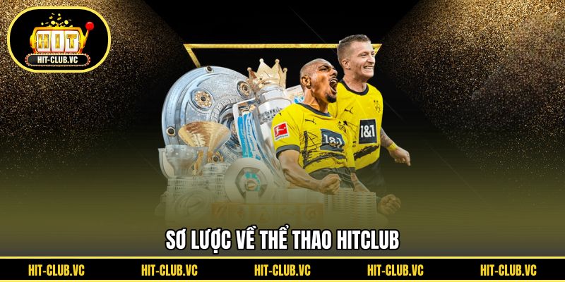 Sơ lược về thể thao HITCLUB