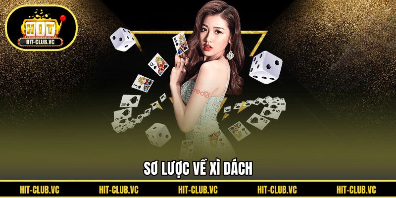 Sơ lược về xì dách